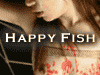 HAPPY FISH `Kȋ