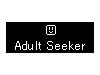 A_gV[J[ Adult Seeker